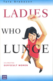 Ladies who Lunge: Celebrating difficult women
